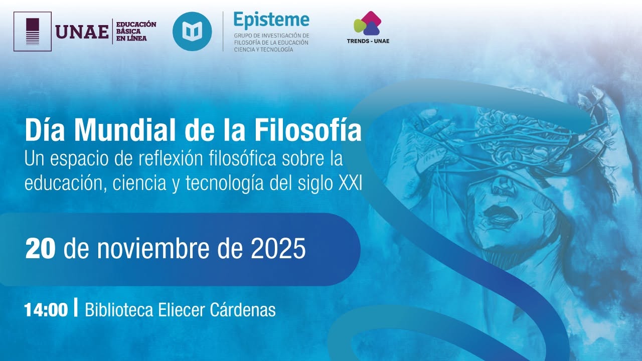 Día Mundial de la Filosofía: un espacio de reflexión filosófica sobre la educación, ciencia y tecnología del siglo XXI